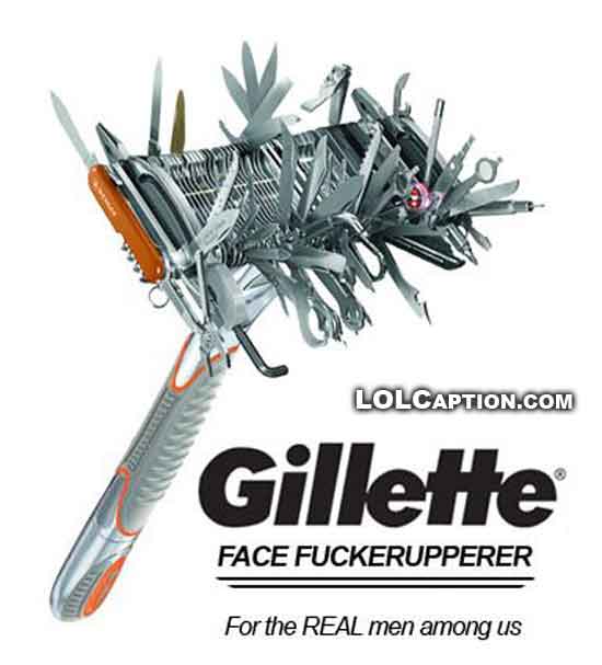 lolcaption-man-presents-gilette-face-fuckereruperer