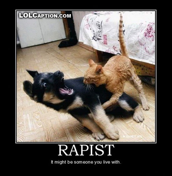 Demotivational-Posters-lolcaption-rapist-might-be-someone-you-live-with-cat-dog-funny-photo