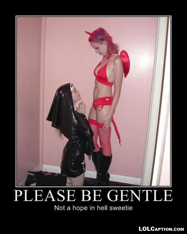Please-Be-Gentle-Funny-Demotivational-Posters-Lolcaption