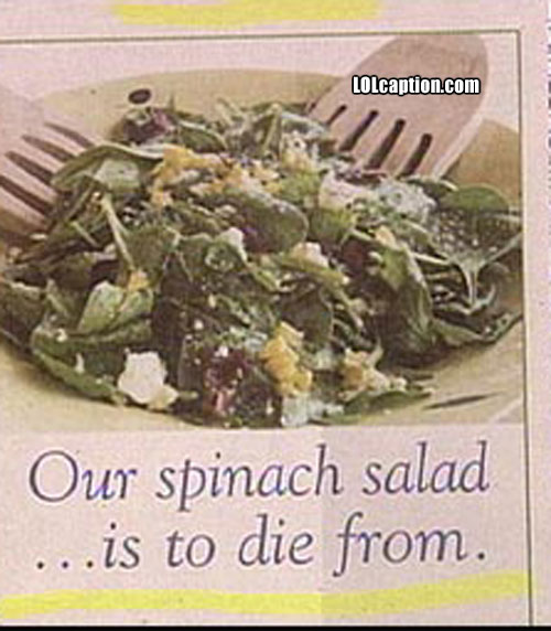 funny-fail-pics-newspaper-clipping-dangerous-spinach-salad
