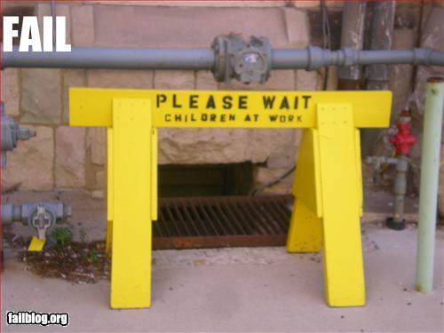 funny fail pics please wait children at work