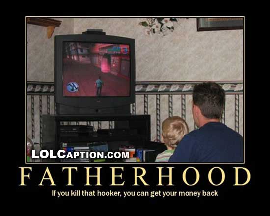 funny-demotivational-poster-gangsta-fatherhood-if-you-kill-that-hooker