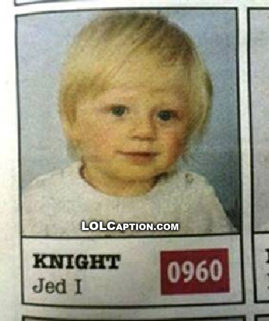 lolcaption-awesome-baby-name-funny-pictures-jed-i-knight-lol