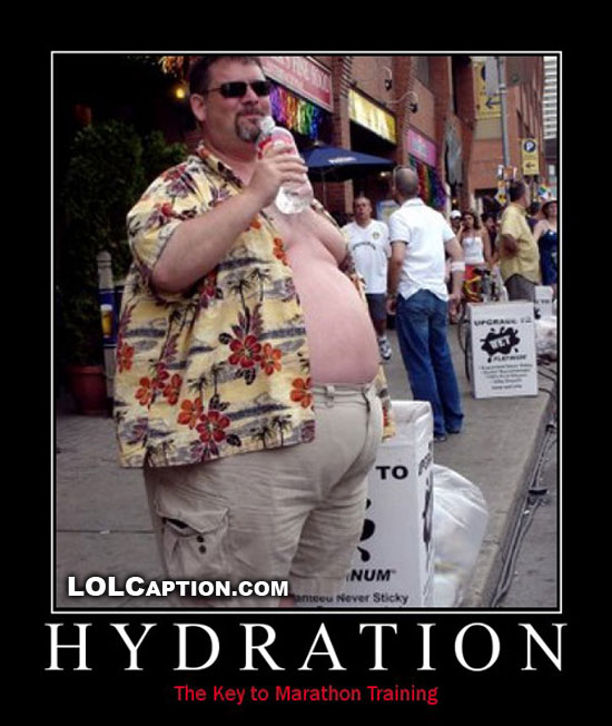 lolcaption-funny-demotivational-posters-hydration-the-key-to-marathon-training