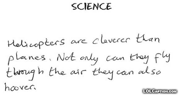 science-helicoptes-hoover-why-teachers-drink-funny-exam-answers-lolcaption
