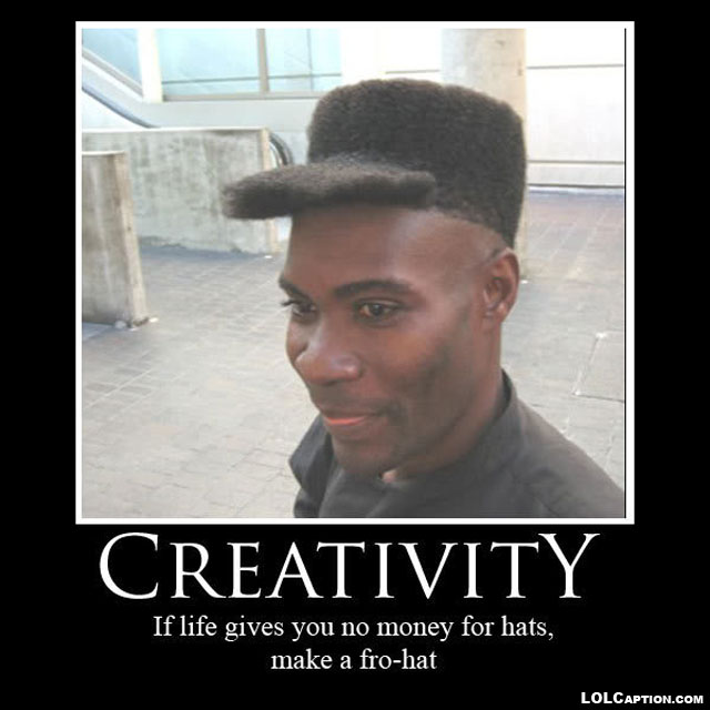 creativity-funny-demotivational-posters-lolcaption-fro-hats