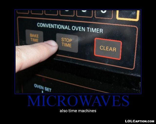 -microwaves-funny-demotivational-posters-lolcaption-time-machine