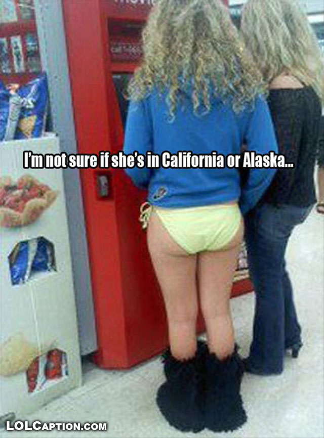 a-From-this-picture-I-cant-tell-if-shes-from-California-or-Alaska-loclaption-funny-pictures